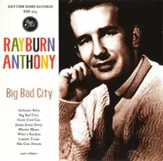 Rayburn Anthony - Big Bad City