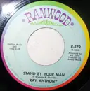 7'' - Rayburn Anthony - Stand By Your Man