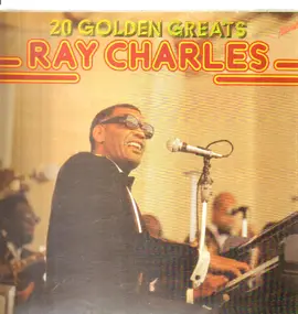 Ray Charles - 20 Golden Greats