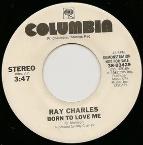 Ray Charles - Born To Love Me