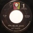 7'' - Ray Charles - Here We Go Again