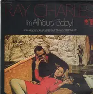 Ray Charles - I'm All Yours-Baby!