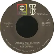 Ray Charles - Laughin' And Clownin' / That Thing Called Love
