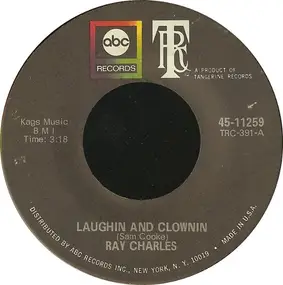 Ray Charles - Laughin' And Clownin' / That Thing Called Love