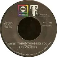 Ray Charles - Sweet Young Thing Like You