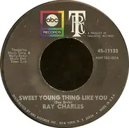 Ray Charles - Sweet Young Thing Like You