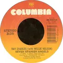 7'' - Ray Charles - Seven Spanish Angels / Who Cares