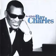 Ray Charles - The Definitive Ray Charles