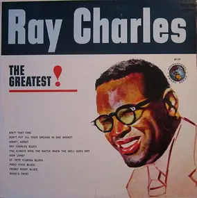 Ray Charles - The Greatest!