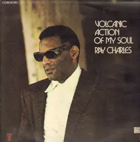 Ray Charles - Volcanic Action of My Soul