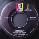 7'' - Ray Charles - Yesterday / Never Had Enough Of Nothing Yet