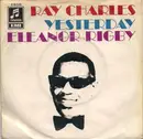 7'' - Ray Charles - Yesterday / Eleanor Rigby