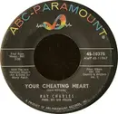 7'' - Ray Charles - Your Cheating Heart / You Are My Sunshine