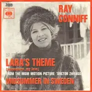 Ray Conniff - Lara's Theme (Somewhere My Love) / Midsummer In Sweden