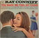 LP - Ray Conniff And His Orchestra & Chorus - You Make Me Feel So Young