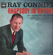 Ray Conniff And His Orchestra & Chorus - Rhapsody in Rhythm