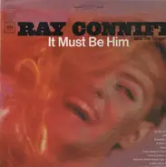 Ray Conniff And The Singers - It Must Be Him