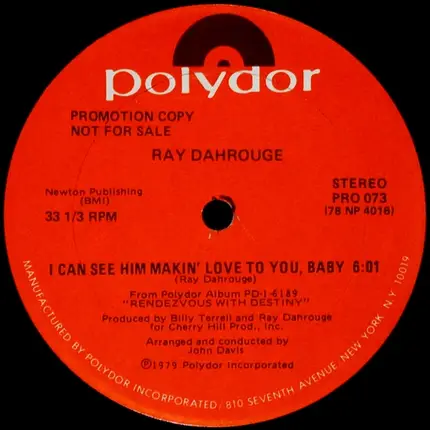 Ray Dahrouge - I Can See Him Makin' Love To You, Baby