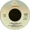 7'' - Raydio - A Woman Needs Love (Just Like You Do)