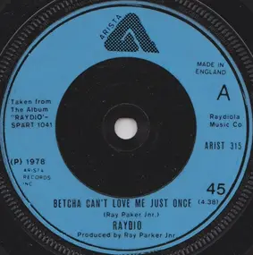 Raydio - Betcha Can't Love Me Just Once