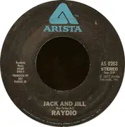 7'' - Raydio - Jack And Jill / Get Down