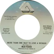 Raydio - More Than One Way To Love A Woman