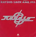 7inch Vinyl Single - Raydio - Jack And Jill