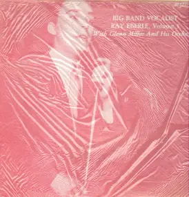 Ray Eberle - Big Band Vocalists Volume 3