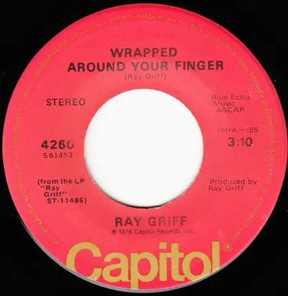 Ray Griff - I Love The Way That You Love Me / Wrapped Around Your Finger