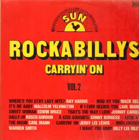 Ray Harris - Sun Rockabilly's Vol. 2 Carryin' On