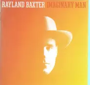 Rayland Baxter - Imaginary Man