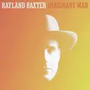 CD - Rayland Baxter - Imaginary Man - Digisleeve