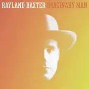 CD - Rayland Baxter - Imaginary Man - Digisleeve