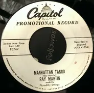Ray Martin And His Piccadilly Strings - Manhattan Tango / Heladero
