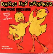 Raymond Boisserie - Danse Des Canards