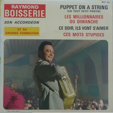 Raymond Boisserie Et Son Ensemble - Puppet On A String (Un Tout Petit Pantin)