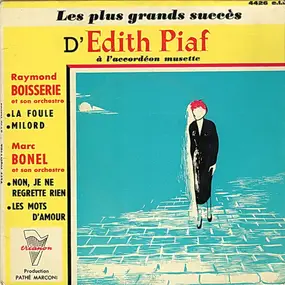 Raymond Boisserie Et Son Orchestre - Les Plus Grands Succès D' Edith Piaf