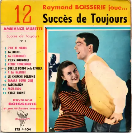 Raymond Boisserie Et Son Orchestre - Joue...12 Succès De Toujours