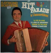 Raymond Boisserie - Hit Parade a l'accordeaon