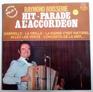 Raymond Boisserie - Hit-Parade A L'accordéon Vol. 5