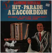 Raymond Boisserie - Hit-parade A L'accordeon Vol. 7