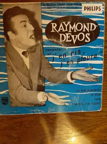 Raymond Devos - J'en Ris... J'en Pleure