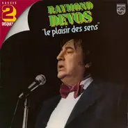 Raymond Devos - Le Plaisir Des Sens