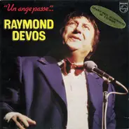 Raymond Devos - 'Un Ange Passe'