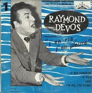 Raymond Devos - 1 - Raymond Devos Raconte.... "J'En Ris, J'En Pleure"