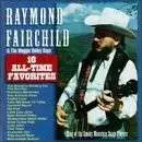 Raymond Fairchild - 16 All-Time Favorites