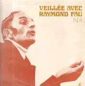 Raymond Fau - Veillée Avec Raymond Fau N°4