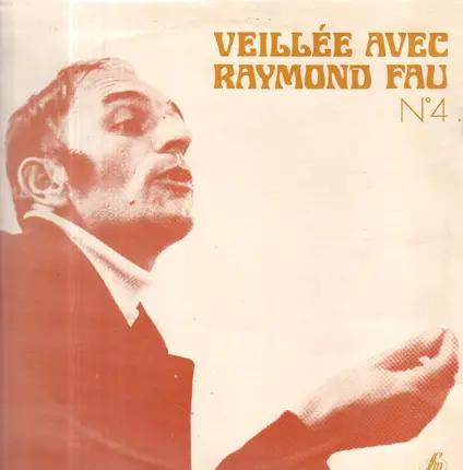 Raymond Fau - Veillée Avec Raymond Fau N°4