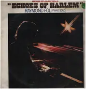 Raymond Fol - Echoes Of Harlem