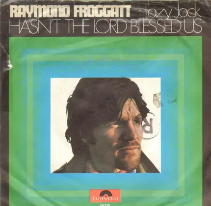 Raymond Froggatt - Hasn't The Lord Blessed Us / Lazy Jack
